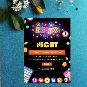 May include: A black and orange bingo night invitation with neon lights and a bingo card. The invitation says "Bingo! Night" and includes the date, time, and location. RSVP information is also included.