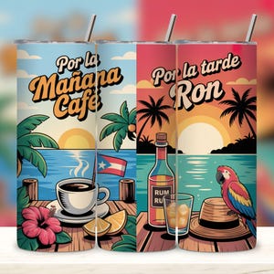 May include: Two stainless steel tumblers with tropical designs. One features a coffee cup, hibiscus, and the text "Por la Mañana Cafe". The other shows a rum bottle, parrot, and the text "Por la tarde Ron". Both have a straw.