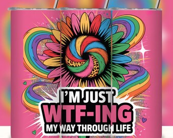 Wtf ing Through Life 20oz Skinny Tumbler Wrap, Funny Quote Tumbler Design, Adult Humor PNG, Sarcasm Tumbler, Leopard Pink Flowers download.
