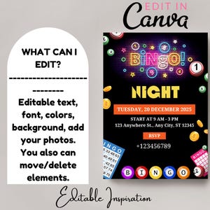 May include: Editable Bingo Night invitation template with a neon sign that says "Bingo!" and a black background. The template includes editable text, font, colors, background, and the ability to add photos. The text also says "What can I edit?" and "Editable text, font, colors, background, add your photos. You also can move/delete elements."