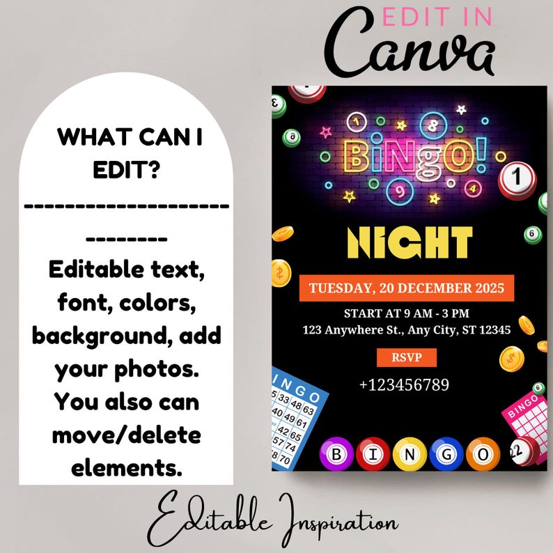 May include: Editable Bingo Night invitation template with a neon sign that says "Bingo!" and a black background. The template includes editable text, font, colors, background, and the ability to add photos. The text also says "What can I edit?" and "Editable text, font, colors, background, add your photos. You also can move/delete elements."