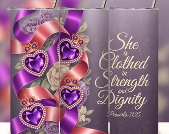 Proverbs 31 Tumbler Wrap PNG: Bible Verse 20oz Skinny Tumbler (Digital Download)