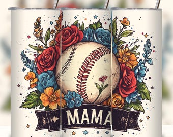 May include: A baseball-themed tumbler featuring a baseball surrounded by red, blue, and orange flowers. The word "MAMA" is displayed on a banner. The tumbler has a stainless steel straw and lid.