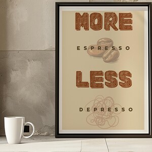 More Espresso Less Depresso Art Print, Trendy Wall Art, Digital Download Print, Coffee Poster, Retro Wall Decor, Printable Art, Cafe Poster