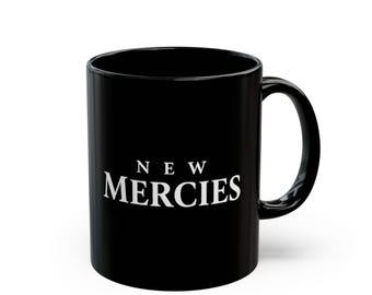 New Mercies Black Ceramic Mug, Lamentations 3:23, 11 oz