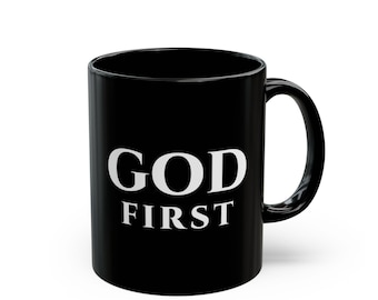God First Black Ceramic Mug, 11 oz Christian Coffee Cup