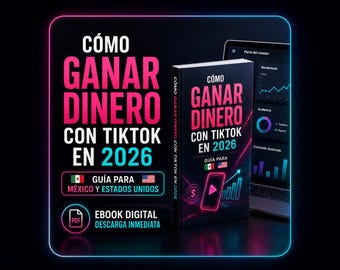 Cómo Ganar Dinero con TikTok 2026, Guía PDF en Español