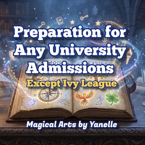 Spells to Support Students' Preparation for University Admissions | Choose 3-24 months before application
