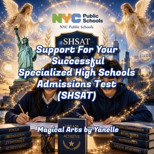 Spells to Support Your Success on the Specialized High Schools Admissions Test (SHSAT)