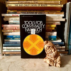 Tools for Conviviality, by Ivan Illich: 1973 Paperback