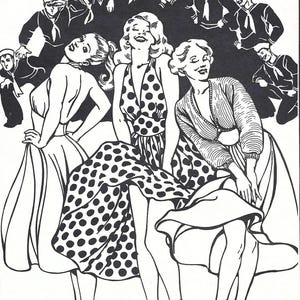 May include: Black and white illustration of three women in dresses with polka dots and sailors in the background. The women are smiling and posing. The artwork is in a vintage style.