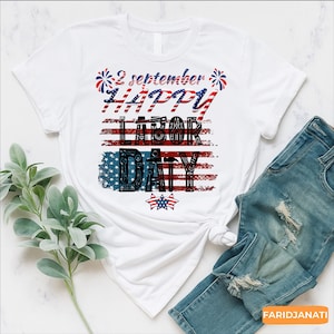 Happy Labor Day Shirt, Worker Shirt,  Labor Day 2025 Shirt, Laboring, Laboring Gift, Laborer Shirt, Funny labor day svg, Labor Day Design