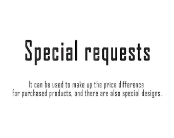 Special requests, expedited shipping fees