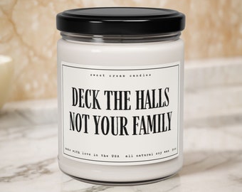Funny Christmas Candle: Deck The Halls, Not Your Family