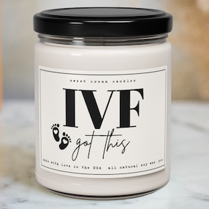 IVF Gift Transfer Day Gift For Mom In The Making Mama To Be IVF Got This Soy Candle Fertility Infertility Gift Trying To Conceive Gift