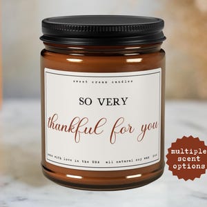 Thanksgiving Gift So Very Thankful For You Candle Fall Autumn Home Decor Gift For Host Family Thanksgiving Scented Soy Wax Candle