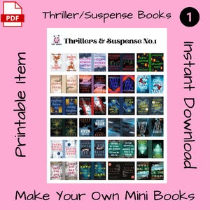 May include: A printable PDF featuring a collection of miniature thriller and suspense book covers. The image includes the text "Thriller/Suspense Books" and "Make Your Own Mini Books". The covers are in various colors and designs.