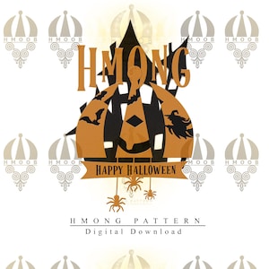 Happy Halloween , Hmong Design , Hmong Pattern Design , Hmong , Hmong Product