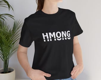 Hmong Pride Graphic Tee | Hmong Text Design T-Shirt