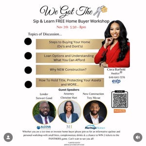 May include: A flyer for a free home buyer workshop with the title "We Got The" and a key icon. The flyer features a woman in a red blazer and a list of topics including "Steps to Buying Your Home (Do's and Don'ts)", "Loan Options and Understanding What You Can Afford", "Why NEW Construction?", and "How To Hold Title, Protecting Your Assets and MORE..." The flyer also lists guest speakers, including a lender, attorney, and new construction expert. The flyer includes a QR code to scan for more information.