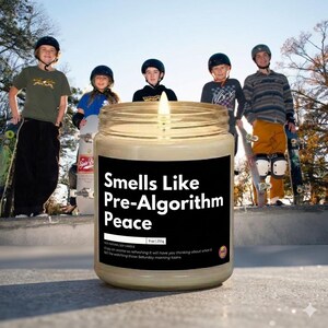 Pre-Algorithm Peace Soy Candle | Funny Nostalgia Gift