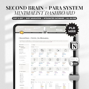 May include: A digital minimalist dashboard with the text "SECOND BRAIN + PARA SYSTEM MINIMALIST DASHBOARD". The dashboard includes icons for various categories and the text "COPY & EDIT | EASY NAVIGATION | INTEGRATED DATABASE | ALL-IN-ONE".