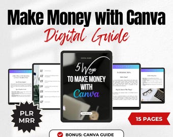 5 Ways to Make Money with Canva, Canva Crash Course eBook | Master Resell Rights MRR PLR Digital Product, DFY Done for You Canva Guide