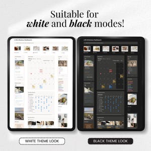 May include: Two tablets displaying a "Life & Business Dashboard" interface. One tablet shows a white theme, the other a black theme. The text "Suitable for white and black modes!" is at the top. Below, the text reads "WHITE THEME LOOK" and "BLACK THEME LOOK".