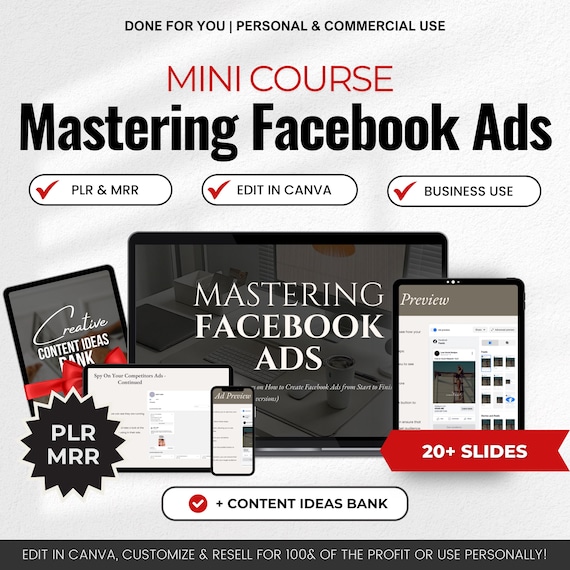 Mastering Facebook Ads Presentation Course MRR PLR, Done for You Guide, Comprehensive Guide for Creating Ad Campaigns, Resell Rights, Canva