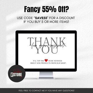 May include: A computer screen displaying a thank you message with the text "THANK for your support YOU". The message is in a gray font on a white background. The screen is on a gray surface. The text "P.S. TAP THE ❤️ TO BE NOTIFIED ABOUT NEW PRODUCTS FROM OUR SHOP" is below the thank you message. The text "Fancy 55% Off?" is at the top of the image. The text "USE CODE "SAVE55" FOR A DISCOUNT IF YOU BUY 5 OR MORE ITEMS!" is below the "Fancy 55% Off?" text. The text "FEEL FREE TO CONTACT ME IF YOU HAVE ANY QUESTIONS!" is at the bottom of the image.