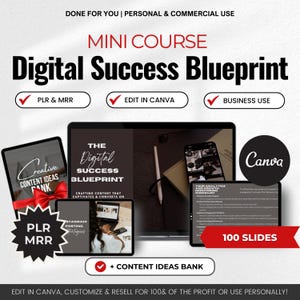 May include: A digital marketing course titled "The Digital Success Blueprint" with 100 slides. The course is designed to help users create content that captivates and converts. The course is available for personal and commercial use and can be edited in Canva. The course includes a content ideas bank.