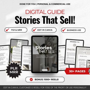 以下が含まれることがあります： 「Stories That Sell!」というタイトルのデジタルガイド。チェックマークは「PLR & MRR」、「Canvaで編集」、「ビジネス利用」の横に付いています。ガイドは30ページ以上あり、1000以上のリールというボーナスが付いています。表紙の画像は、大きな窓と白いソファのある部屋です。