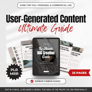 May include: A digital guide titled "The Ultimate UGC Creation Guide: The Power of User-Generated Content" with a red and white checkmark, a red star, and the text "PLR MRR" in a black circle. The guide is 25 pages long and includes a bonus Canva guide. The text "Edit in Canva, customize & resell for 100% of the profit or use personally!" is at the bottom of the image.