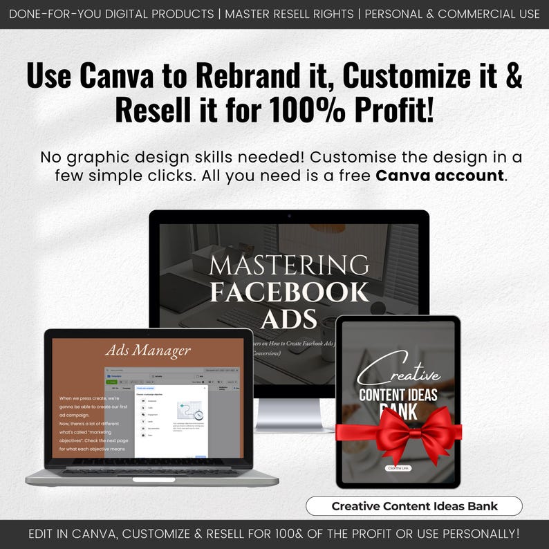 Op de afbeelding: Een digitale productmockup die een laptop laat zien met een Canva-ontwerp voor een Facebook-advertentiecursus. Het laptopscherm toont de tekst "Mastering Facebook Ads". De afbeelding toont ook een tablet met een Canva-ontwerp voor een Creative Content Ideas Bank. De tekst "Bewerk in Canva, pas aan en verkoop door voor 100% van de winst of gebruik het persoonlijk!" staat onderaan de afbeelding.