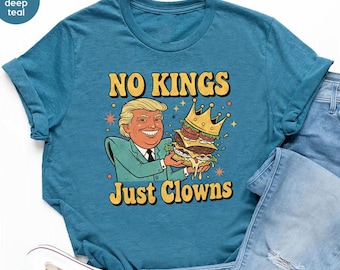 No Kings Just Clowns Trump Shirt, Funny Political Tshirt, Anti Trump Carryall, Satirical Political Top, Liberals Democrats Apparel Gift