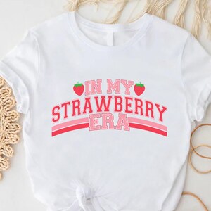 Retro In My Strawberry Era Shirt, Cute Strawberry Tshirt, Strawberry Festival Shirt, Botanical Garden Tshirt, Cottagecore Gift Shirt