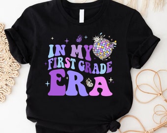 In My 1st Grade Era Teacher Shirt, First Grade Teacher Tshirts, Retro Teacher Era Shirt, Teacher Appreciation Gift, 1st Grade Teacher Tshirt