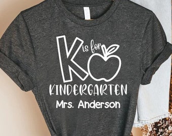 Custom Kindergarten Teacher Shirt,Kindergarten Teacher Gift, Personalized Teacher Team Shirt,Teacher Appreciate Gift,Custom Kindergarten Tee
