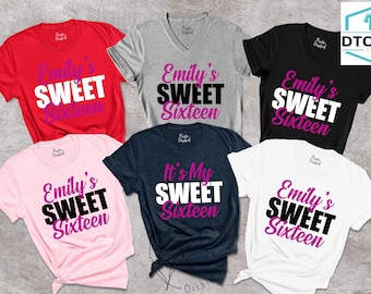 Sweet Sixteen Shirts,Custom Name Birthday Shirt,16th Birthday Matching Party Shirts,Gift For Birthday,Sweet 16 Shirt, Sweet Sixteen Gift