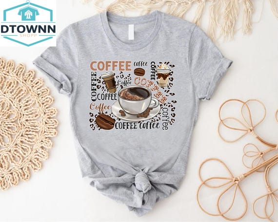 Coffee Lover Shirt,Coffee Mom Shirt,Coffee Theme Shirt,Retro Coffee Shirt,Women Coffee Shirt,Funny Coffee Shirt,Coffee Lover Gift,Coffee Tee
