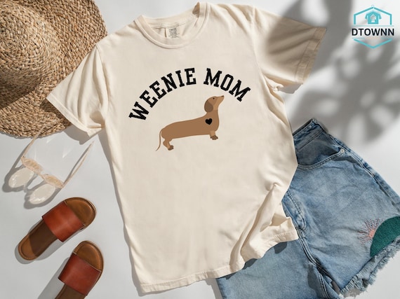 Comfort Colors®Weenie Mom Dachshund Shirt Gift, Funny Doxie Mama Tee, Wiener Dog Top