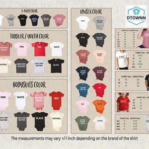 May include: A product image showcasing a variety of t-shirt colors and styles, including V-neck, unisex, toddler/youth, and bodysuit options. Color swatches are displayed, along with size charts in inches for chest and length measurements. The text "DTOWN" is visible.