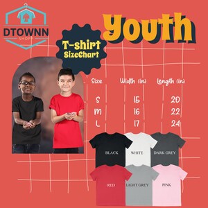 May include: Youth t-shirt size chart with measurements in inches. The chart shows the width and length of sizes S, M, and L.  The chart is displayed on a red background with a white grid pattern.  Below the chart are six t-shirts in different colors: black, white, dark grey, red, light grey, and pink.