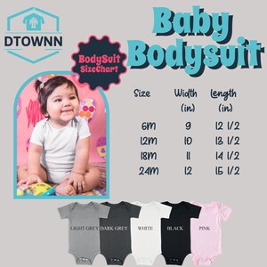 May include: A size chart for baby bodysuits with measurements in inches. The chart shows the width and length of the bodysuits in sizes 6m, 12m, 18m, and 24m. The chart is displayed next to a photo of a baby wearing a white bodysuit. Below the chart are five bodysuits in different colors: light grey, dark grey, white, black, and pink.