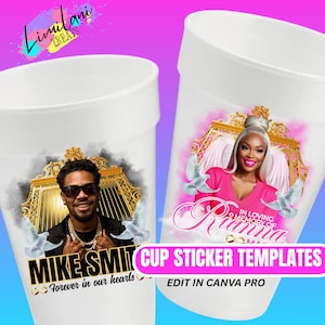 以下が含まれることがあります： カスタムステッカーテンプレート付きの白い発泡スチロールカップ2個。片方にはサングラスをかけた男性、テキスト「Mike Smit」と「Forever in our hearts」が描かれています。もう片方のカップにはピンク色の女性、テキスト「In Loving Memory of Rianna」が描かれています。