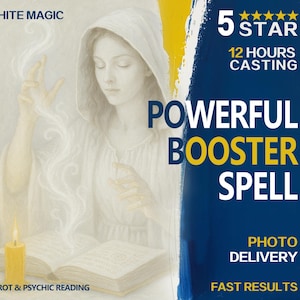White Magic Extreme Booster Spell | 12-Hour Cast|Supercharge Your Spells boost spell power Unleash Limitless Power+1 Tarot & Psychic Reading
