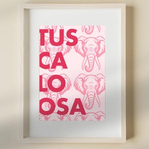 Tuscaloosa, University of Alabama, Wall Art, College Poster, Tuscaloosa Poster, Roll Tide, Bama Art, Poster, Girly, Digital Print, Dorm
