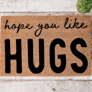 Hope You Hugs Doormat, Funny Doormat, Flocked Coir Outdoor Welcome Mat, Front Porch Decor, Home Decor, Cute Doormat, Custom Rug Gift,