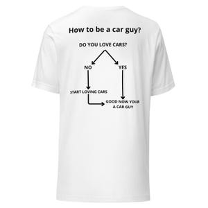How to Be a Car Guy T-shirt White
