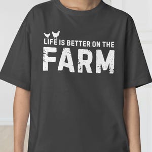 Life Is Better On The Farm Shirt, Farm Shirt, Farmer Shirt, Summer Camp Shirt, Outdoor Shirt, Hobby Shirt, Life Shirt, Country Living Shirt